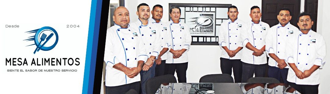 Mesaalimentos – Operación y atención de comedores industriales en Nuevo Laredo